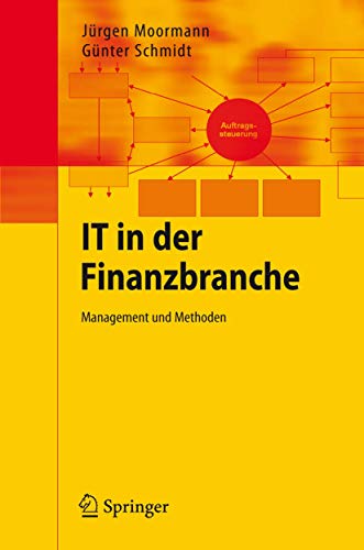 Imagen de archivo de IT in der Finanzbranche : Management und Methoden a la venta por Blackwell's