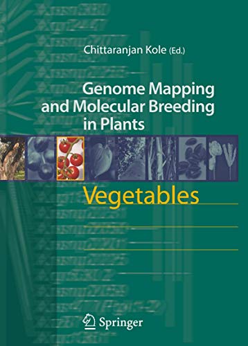 9783540345350: Vegetables: 5 (Genome Mapping and Molecular Breeding in Plants, 5)