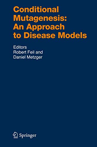 Imagen de archivo de Conditional Mutagenesis: An Approach to Disease Models a la venta por ThriftBooks-Atlanta