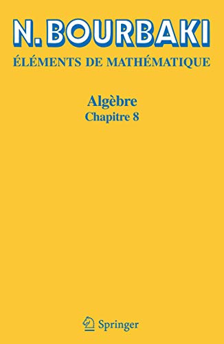 9783540353157: Algbre: Chapitre 8 (Elements De Mathematique)
