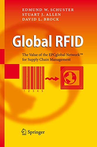 Imagen de archivo de Global RFID: The Value of the EPCglobal Network for Supply Chain Management a la venta por ThriftBooks-Dallas