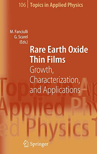 Stock image for Rare Earth Oxide Thin Films. Growth, Characterization, and Applications for sale by Research Ink