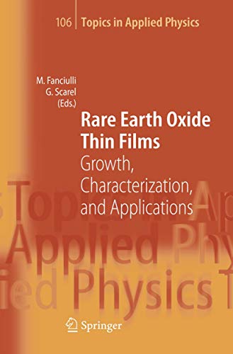 Rare Earth Oxide Thin Films: Growth, Characterization, and Applications (Topics in Applied Physics)