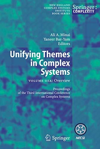9783540358701: Unifying Themes in Complex Systems: Volume IIIA: Overview (New England Complex Systems Institute Series on Complexity)