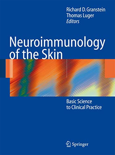 9783540359869: Neuroimmunology of the Skin: Basic Science to Clinical Practice