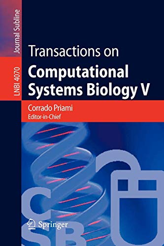 9783540360483: Transactions on Computational Systems Biology V: 4070 (Lecture Notes in Computer Science, 4070)