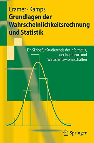 9783540363422: Grundlagen der Wahrscheinlichkeitsrechnung und Statistik: Ein Skript fr Studierende der Informatik, der Ingenieur- und Wirtschaftswissenschaften (Springer-Lehrbuch) (German Edition)