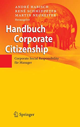 Beispielbild fr Handbuch Corporate Citizenship: Corporate Social Responsibility fr Manager zum Verkauf von medimops