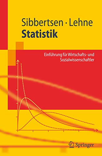 Beispielbild fr Statistik: Einfhrung fr Wirtschafts- und Sozialwissenschaftler (Springer-Lehrbuch) zum Verkauf von medimops