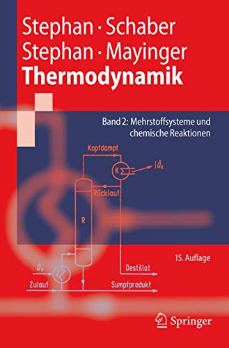 Beispielbild fr Thermodynamik. Grundlagen und technische Anwendungen 2: Mehrstoffsysteme und chemische Reaktionen (S zum Verkauf von medimops