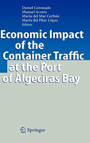 Stock image for Economic Impact of the Container Traffic at the Port of Algeciras Bay for sale by HPB-Red