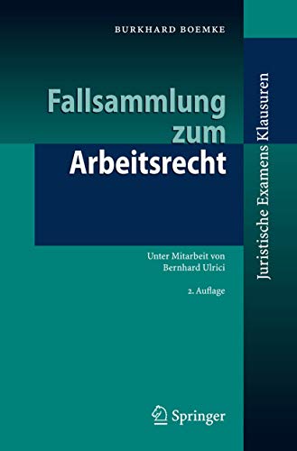 Stock image for Fallsammlung zum Arbeitsrecht (Juristische ExamensKlausuren) for sale by medimops