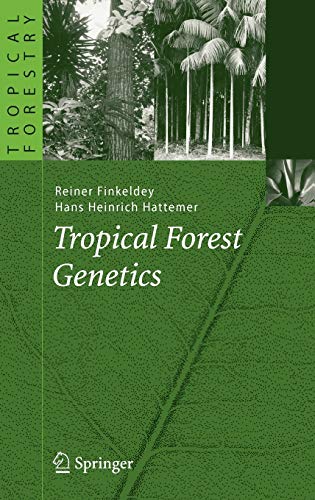 9783540373964: Tropical Forest Genetics