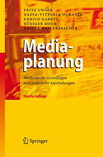 Beispielbild fr Mediaplanung: Methodische Grundlagen und praktische Anwendungen zum Verkauf von medimops