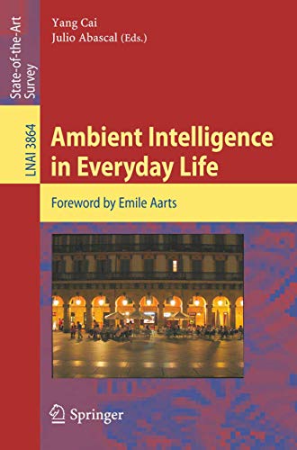 Stock image for Ambient Intelligence In Everyday Life: Lecture Notes In Computer Science for sale by Basi6 International