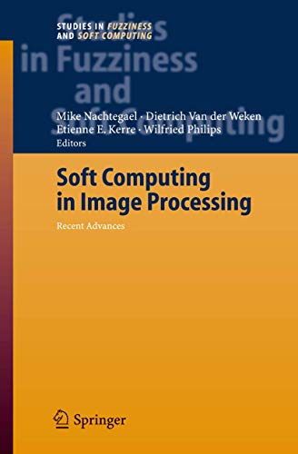 Beispielbild fr Soft Computing in Image Processing: Recent Advances zum Verkauf von Ammareal