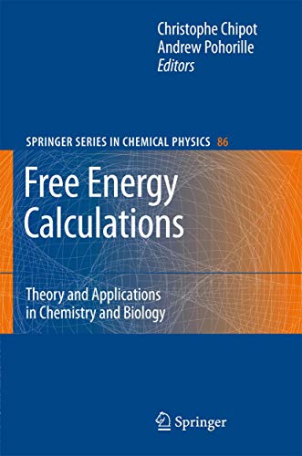 9783540384472: Free Energy Calculations: Theory and Applications in Chemistry and Biology: 86 (Springer Series in Chemical Physics)