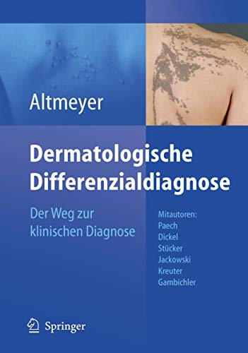 Beispielbild fr Dermatologische Differenzialdiagnose: Der Weg zur klinischen Diagnose [Gebundene Ausgabe] Dermatologe Dermatologie Dermatologisch Hautkrankheiten Dermatologische Krankheitsbilder Differenzialdiagnose Haut Hauterkrankungen Medizin Pharmazie Klinik Praxis Peter Altmeyer (Autor), Volker Paech (Autor), Heinrich Dickel (Autor), Markus Stcker (Autor), Jochen Jackowski (Autor), Alexander Kreuter (Autor), Thilo Gambichler (Autor) zum Verkauf von BUCHSERVICE / ANTIQUARIAT Lars Lutzer