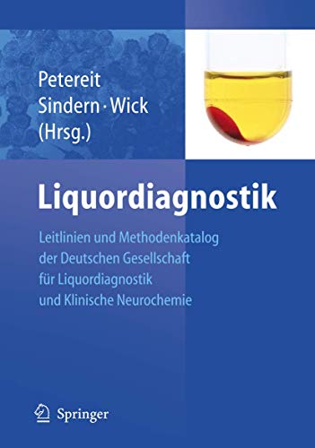 Imagen de archivo de Liquordiagnostik: Leitlinien Der Liquordiagnostik Und Methodenkatalog Der Deutschen Gesellschaft Fur Liquordiagnostik Und Klinische Neur a la venta por Chiron Media