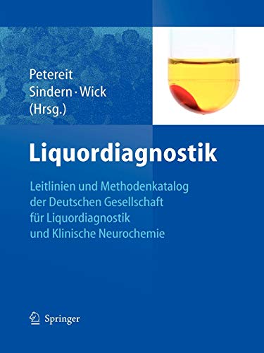 Stock image for Liquordiagnostik: Leitlinien Der Liquordiagnostik Und Methodenkatalog Der Deutschen Gesellschaft Fur Liquordiagnostik Und Klinische Neur for sale by Chiron Media