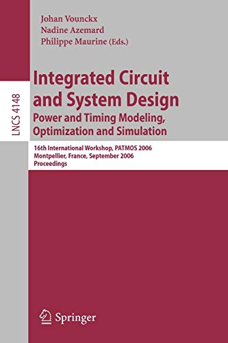 Stock image for Integrated Circuit And System Design. Power And Timing Modeling, Optimization And Simulation for sale by Basi6 International