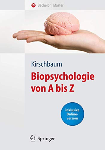 Beispielbild fr Biopsychologie von A bis Z: ber 2000 Fachbegriffe inkl. englische bersetzung (Springer-Lehrbuch) zum Verkauf von medimops