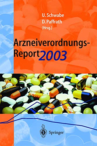 Beispielbild fr Arzneiverordnungs-Report 2003 Aktuelle Daten, Kosten, Trends und Kommentare zum Verkauf von Buchpark