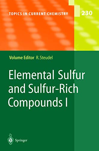 Stock image for Elemental Sulfur and Sulfur-Rich Compounds I (Topics in Current Chemistry, Volume 230) for sale by The Book Exchange