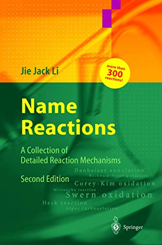 Beispielbild fr Name Reactions : A Collection of Detailed Reaction Mechanisms zum Verkauf von Better World Books