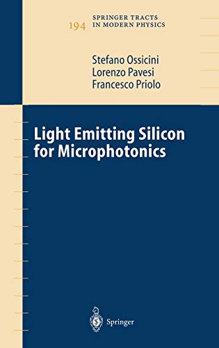 Beispielbild fr Light Emitting Silicon for Microphotonics zum Verkauf von Better World Books