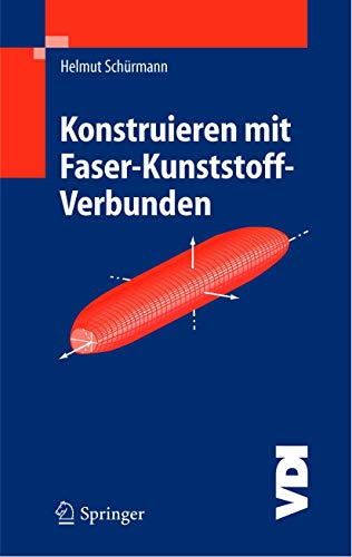 Beispielbild fr Konstruieren mit Faser-Kunststoff-Verbunden (VDI-Buch) Schrmann, Helmut zum Verkauf von online-buch-de