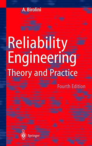 Reliability Engineering: Theory and Practice - Birolini, Alessandro