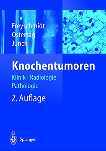 Stock image for Knochentumoren: Klinik, Radiologie, Pathologie for sale by medimops