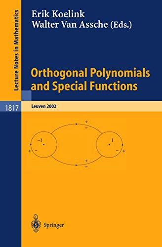 Orthogonal Polynomials and Special Functions. Leuven 2002.