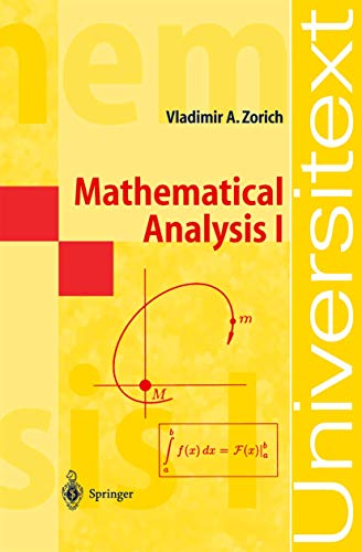 Mathematical Analysis I (Universitext) - Zorich, V. A. and Roger Cooke