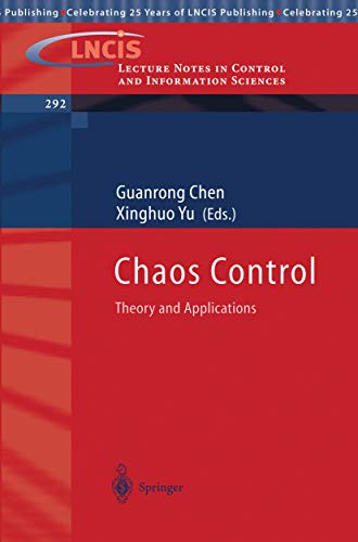 9783540404057: Chaos Control: Theory and Applications: 292 (Lecture Notes in Control and Information Sciences)