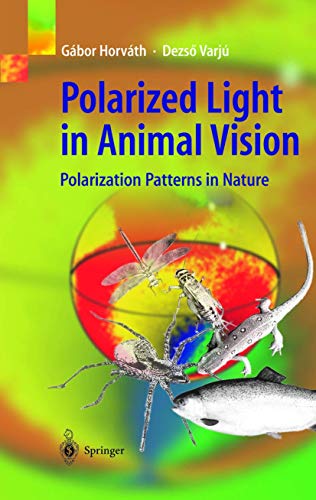 9783540404576: Polarized Light in Animal Vision: Polarization Patterns in Nature