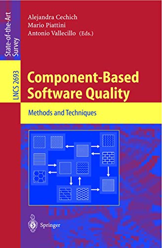 Imagen de archivo de Component-Based Software Quality: Methods and Techniques (Lecture Notes in Computer Science) a la venta por GuthrieBooks