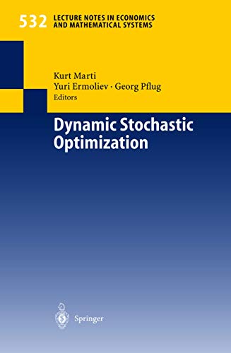 Immagine dell'editore per Dynamic Stochastic Optimization (Lecture Notes in Economics and Mathematical Systems, 532) venduto da Books From California