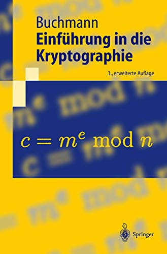 9783540405085: Einfa1/4hrung in Die Kryptographie (Springer-Lehrbuch)