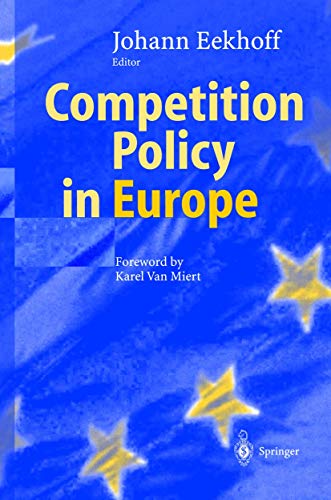 9783540405511: Competition Policy in Europe