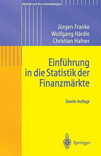 Beispielbild fr Einfhrung in die Statistik der Finanzmrkte (Statistik und ihre Anwendungen) (German Edition) zum Verkauf von Lucky's Textbooks