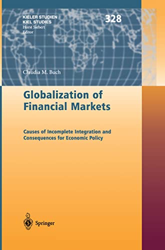 Globalization of financial markets. Causes of incomplete integration and consequences for economi...