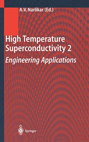 9783540406396: High Temperature Superconductivity 2: Engineering Applications