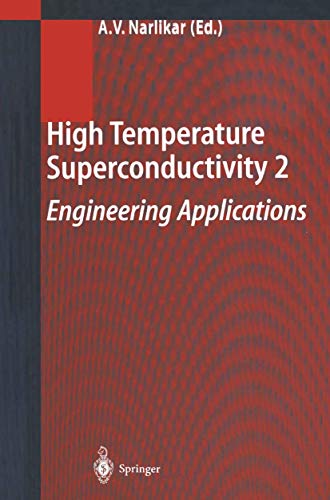 Stock image for High Temperature Superconductivity 2: Engineering Applications for sale by Romtrade Corp.