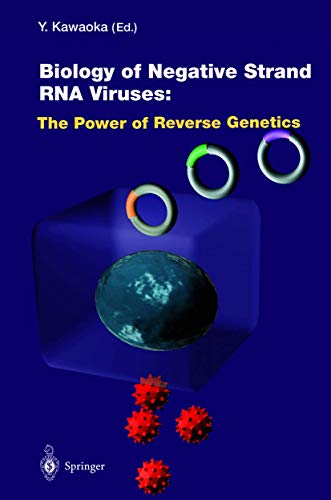 9783540406617: Biology of Negative Strand Rna Viruses: the Power of Reverse Genetics: The Power of Reverse Genetics: 283