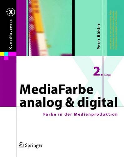 Stock image for MediaFarbe - analog und digital: Farbe in der Medienproduktion (X.media.press) for sale by medimops