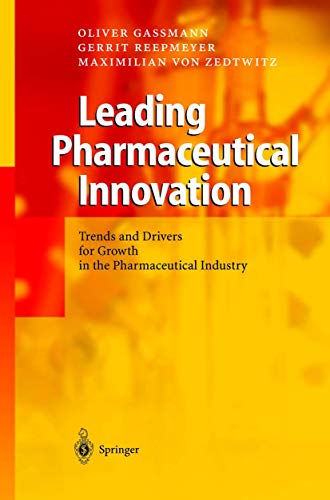 Stock image for Leading Pharmaceutical Innovation: Trends and Drivers for Growth in the Pharmaceutical Industry for sale by Wonder Book
