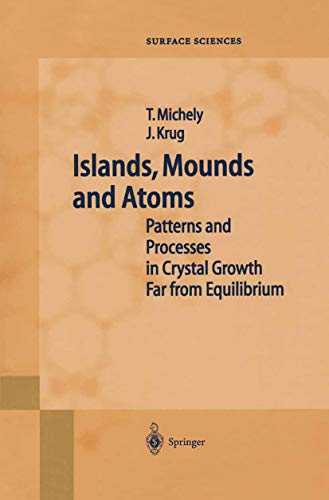 Beispielbild f�r Islands, Mounds and Atoms (Springer Series in Surface Sciences, 42) zum Verkauf von Books From California