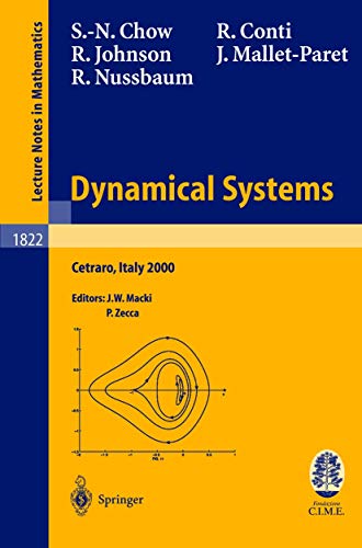 Beispielbild fr Dynamical Systems : Lectures Given at the C.I.M.E. Summer School Held in Cetraro, Italy, June 19-26, 2000. zum Verkauf von CSG Onlinebuch GMBH